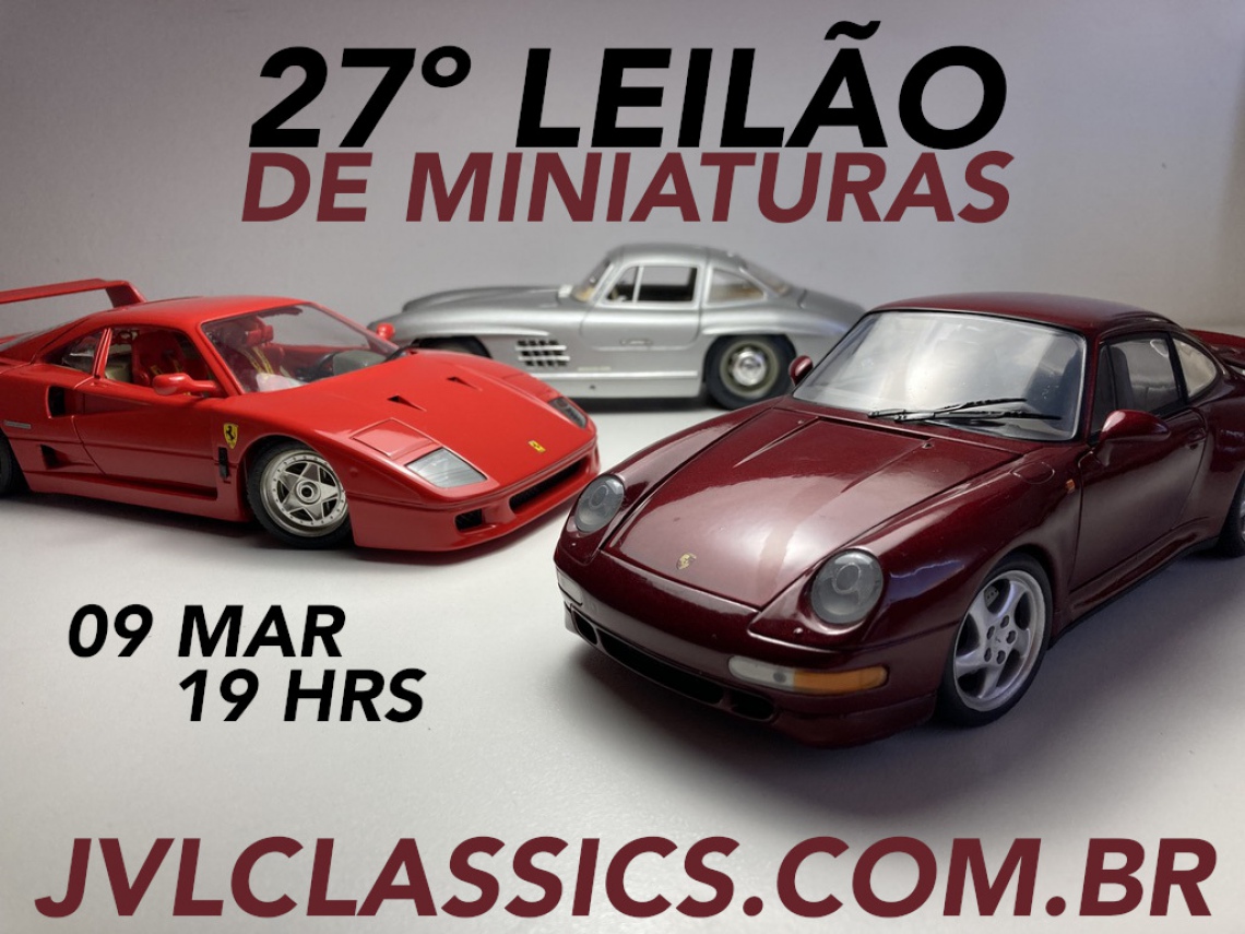 27º Leilão de Miniaturas de Carros Colecionáveis  JVL Classics