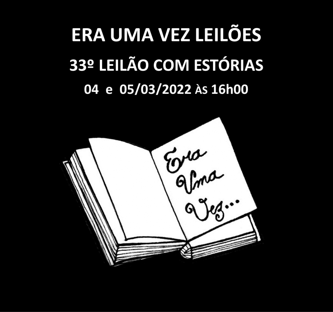 33º LEILÃO COM ESTÓRIAS - 04 e 05/03/2022 às 16h00