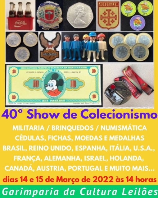 40º LEILÃO SHOW DE COLECIONISMO / NUMISMÁTICA / PRATAS