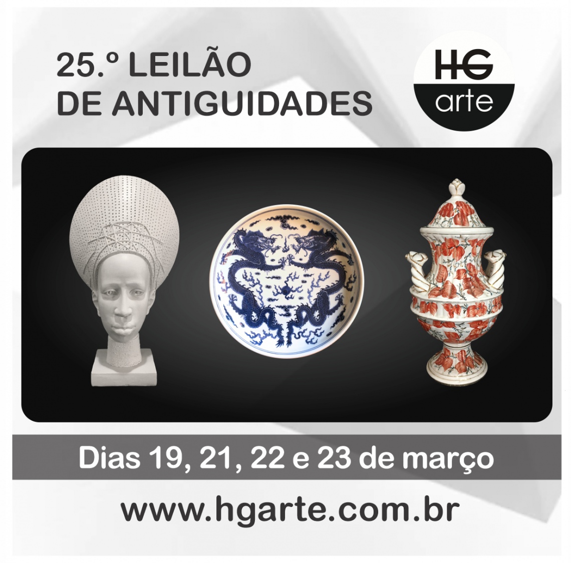 HG ARTE - 25.º LEILÃO DE ARTE E ANTIGUIDADES