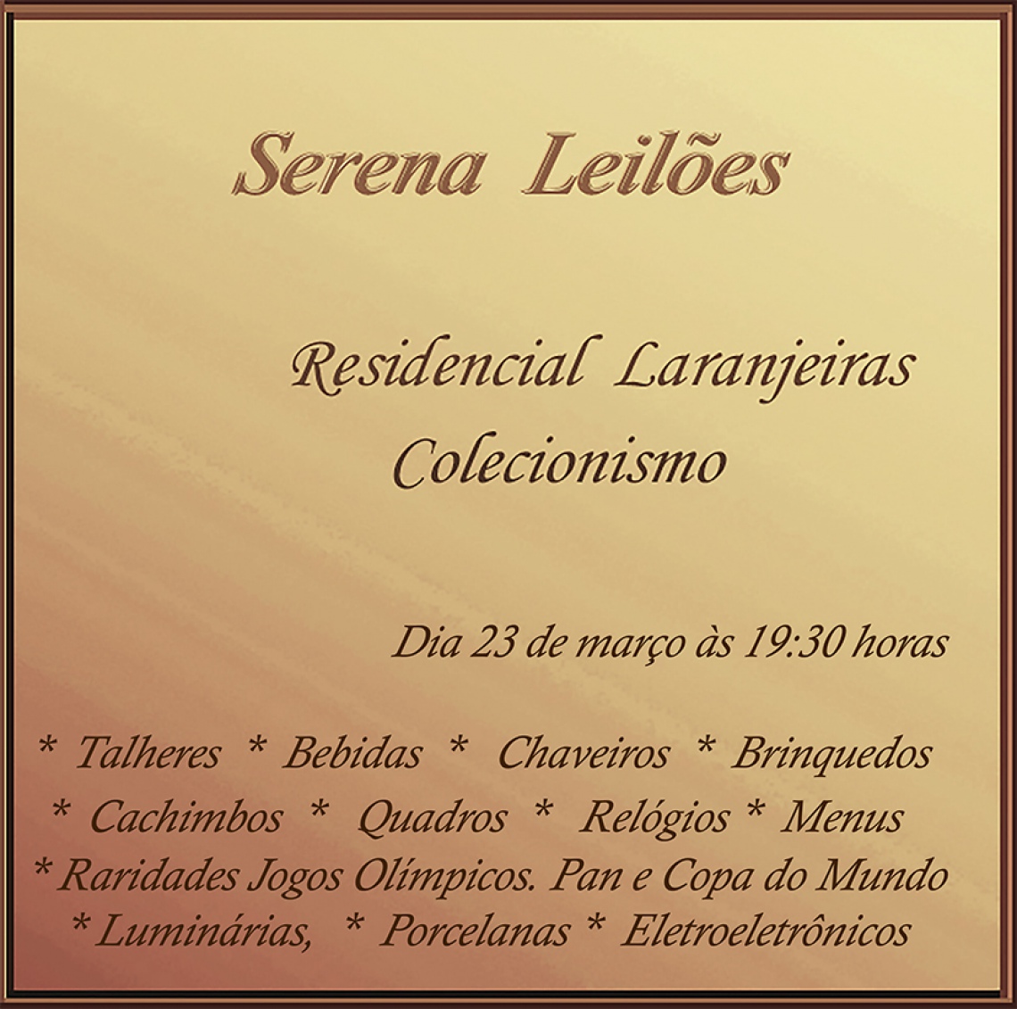 Colecionismo Residencial - Serena Leilões XVIII
