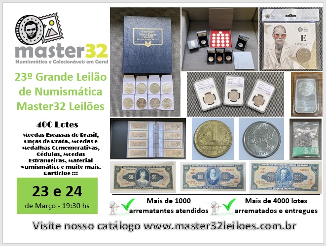 23º Grande Leilão de Numismática - Master32 Leilões