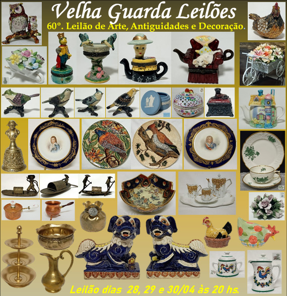 60º LEILÃO VELHA GUARDA LEILÕES - Arte, Antiguidades, Decoração e Colecionismo