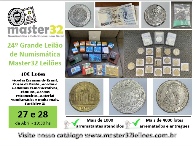 24º Grande Leilão de Numismática - Master32 Leilões
