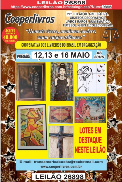 24º Leilão de Arte Sacra - Obj decorativos, Livros Raros, Numismática, Futebol, Gibis e Colecionismo