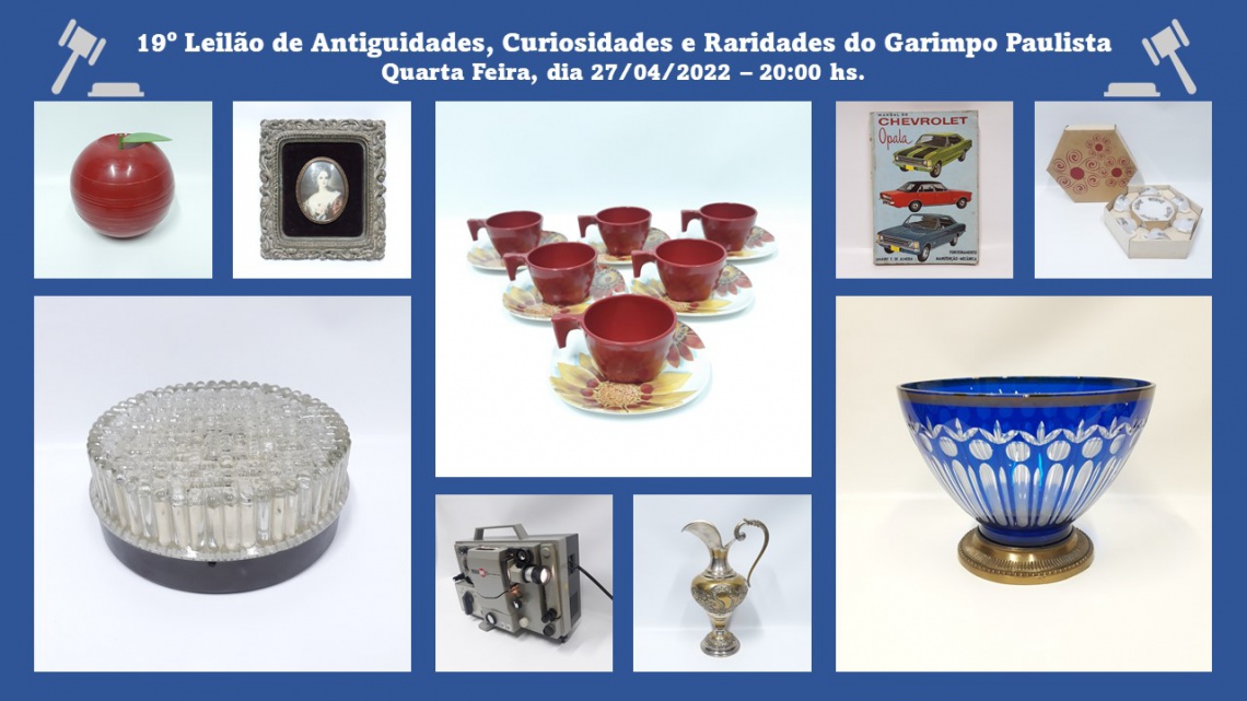 19º Leilão de Antiguidades, Decorações, Colecionismo E Raridades do Garimpo Paulista
