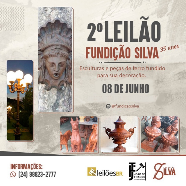2º LEILÃO FUNDIÇÃO SILVA - TRÊS RIOS - RJ