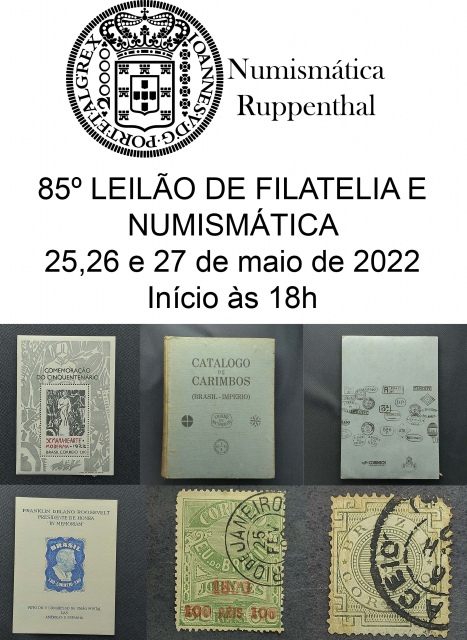 84º LEILÃO DE FILATELIA E NUMISMÁTICA - Numismática Ruppenthal