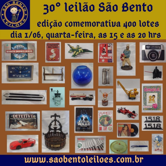 30º LEILÃO SÃO BENTO COMEMORATIVO DE BRINQUEDOS, COLECIONISMO E ANTIGUIDADES 400 LOTES