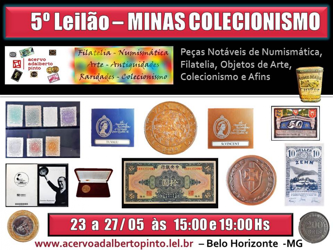 5º Leilão de Peças Notáveis de Numismática, Filatelia, Objetos de Arte, Colecionismo e Afins