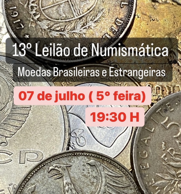 13º Leilão de Numismática, Moedas Brasileiras e Estrangeiras