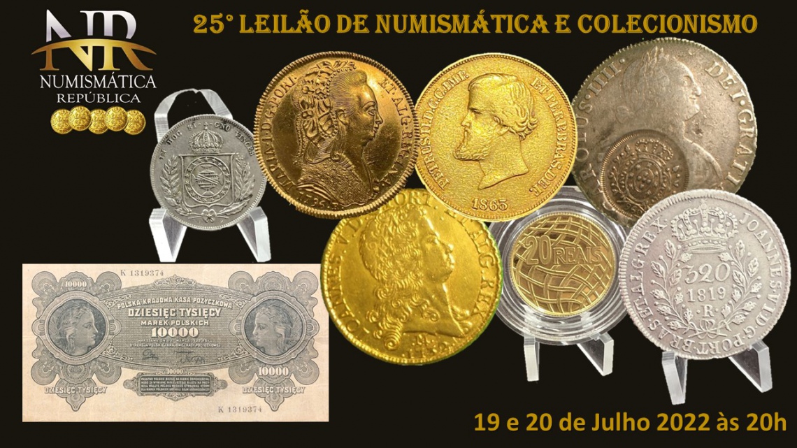 25º Leilão de Numismática e Colecionismo - NUMISMÁTICA REPÚBLICA