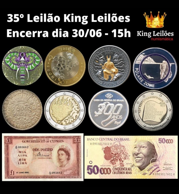 35º LEILÃO KING LEILÕES DE NUMISMÁTICA, MULTICOLECIONISMO E ANTIGUIDADES