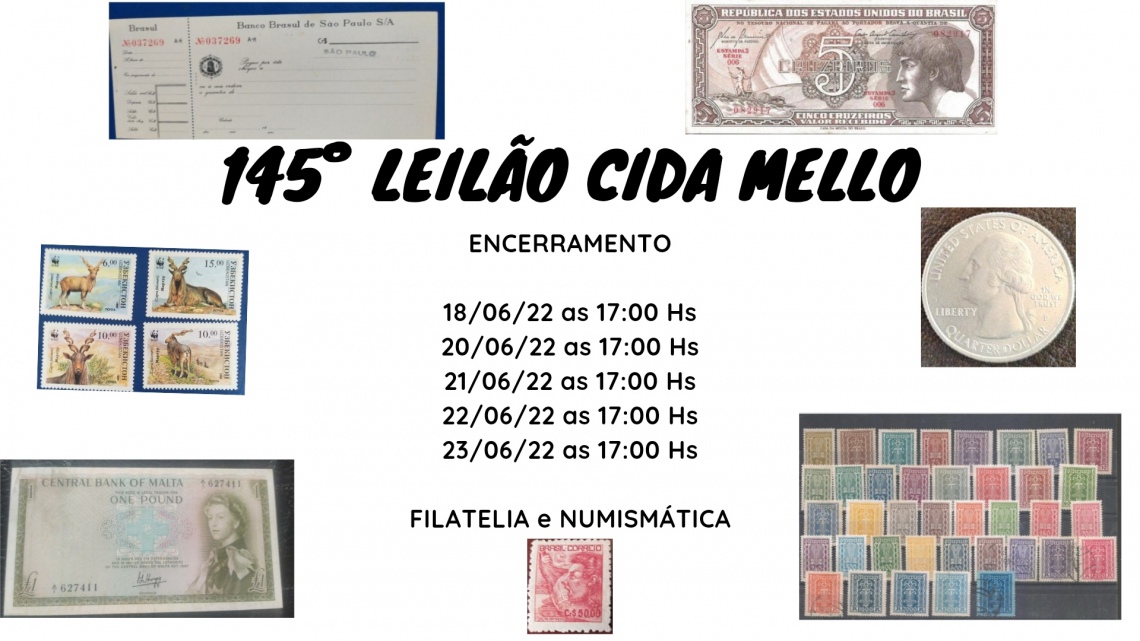145º LEILÃO CIDA MELLO - NUMISMÁTICA E FILATELIA
