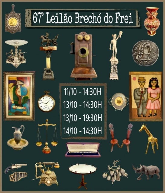 LEILÃO DE ARTE E ANTIGUIDADES 67º BRECHÓ DO FREI