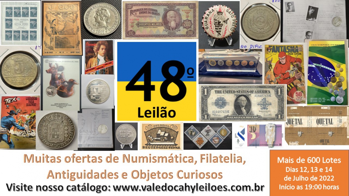 48º Grande Leilão de Numismática, Filatelia, Antiguidades e Objetos Curiosos
