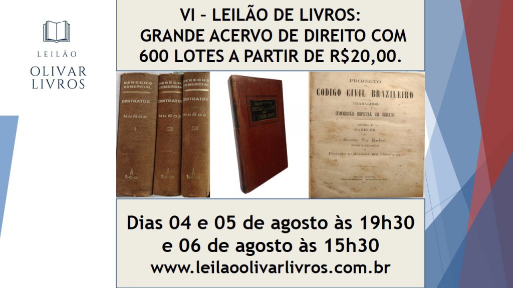VI  LEILÃO DE LIVROS: GRANDE ACERVO DE DIREITO COM 600 LOTES A PARTIR DE R$20,00.