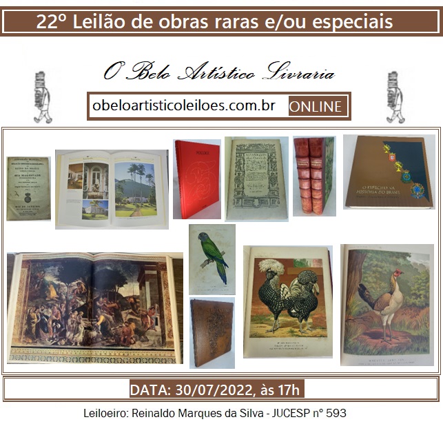 22º Leilão de Obras Raras/Especiais de O Belo Artístico