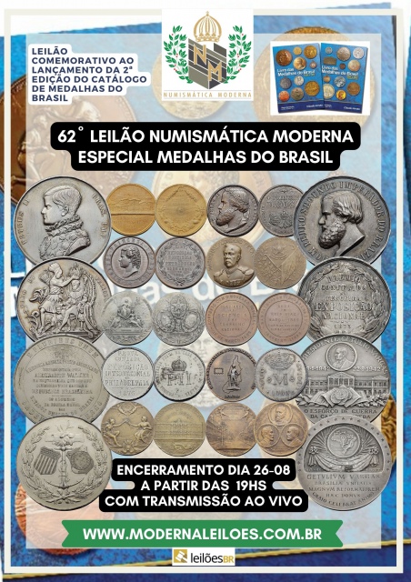 62º LEILÃO NUMISMÁTICA MODERNA - ESPECIAL MEDALHAS DO BRASIL