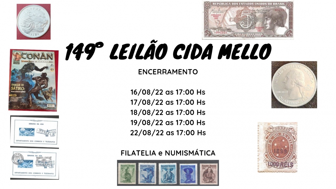 149º LEILÃO CIDA MELLO - NUMISMÁTICA E FILATELIA