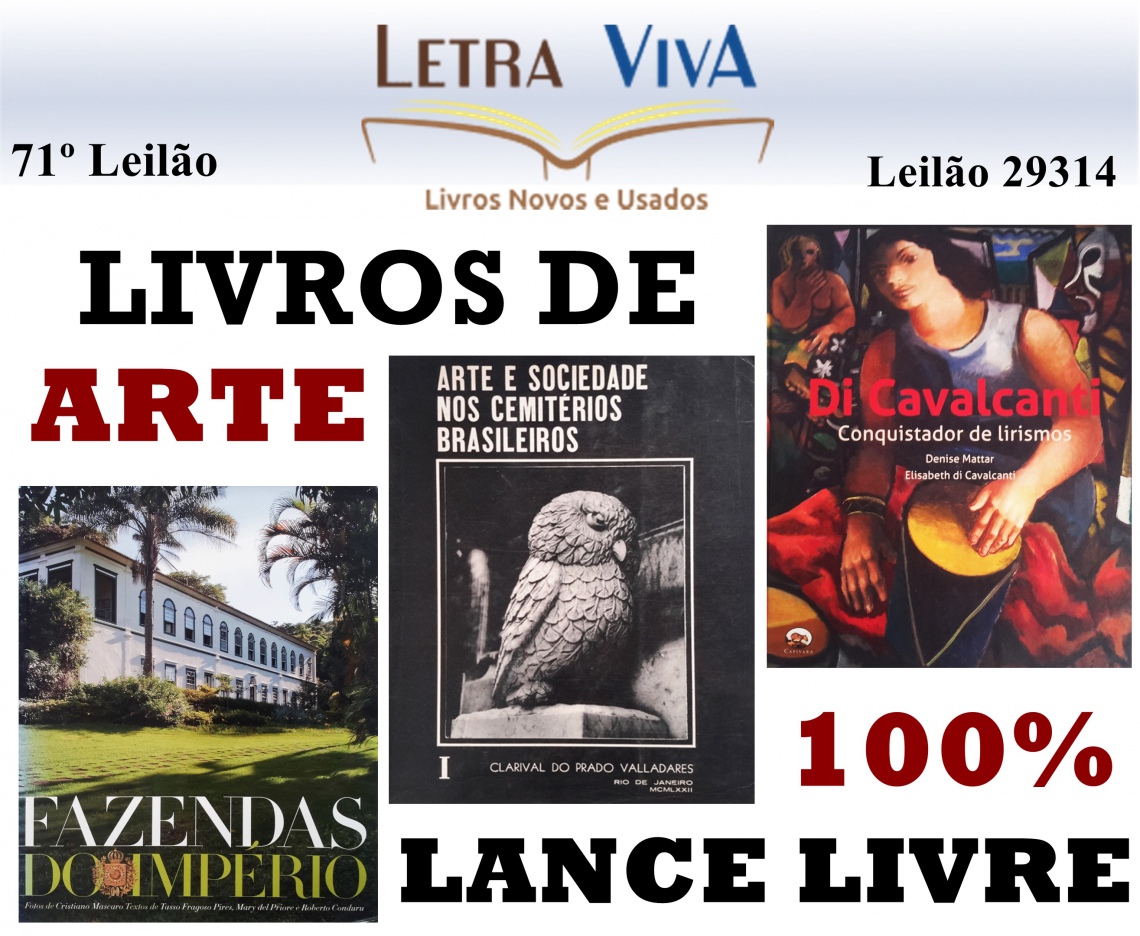 71º LEILÃO LETRA VIVA - LIVROS DE ARTE - 100% LANCE LIVRE