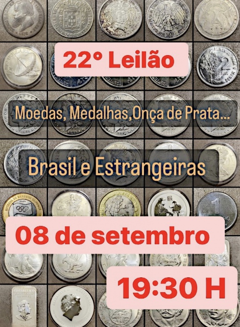 22 Leilão de Numismática - Moedas - Estrangeiras e Nacionais