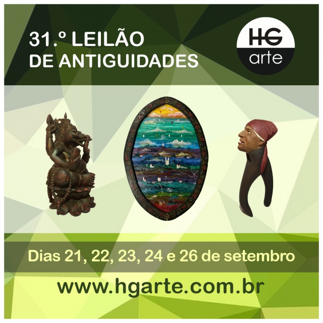 HG ARTE - 31.º LEILÃO DE ARTE E ANTIGUIDADES