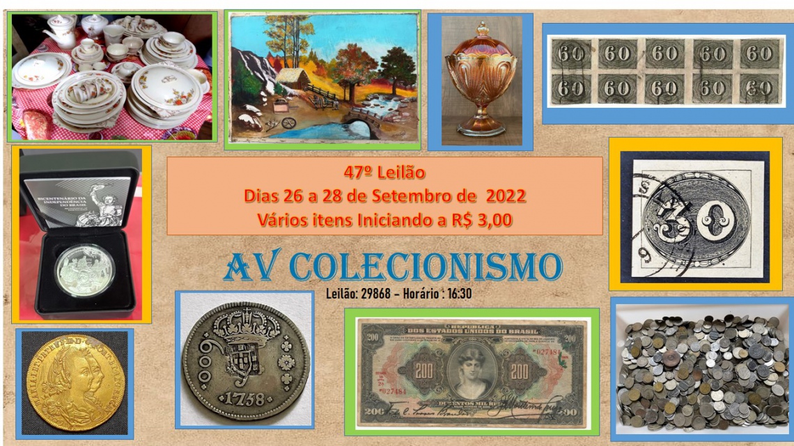 47º Leilão - AVCO - Filatelia - Numismática - Colecionáveis