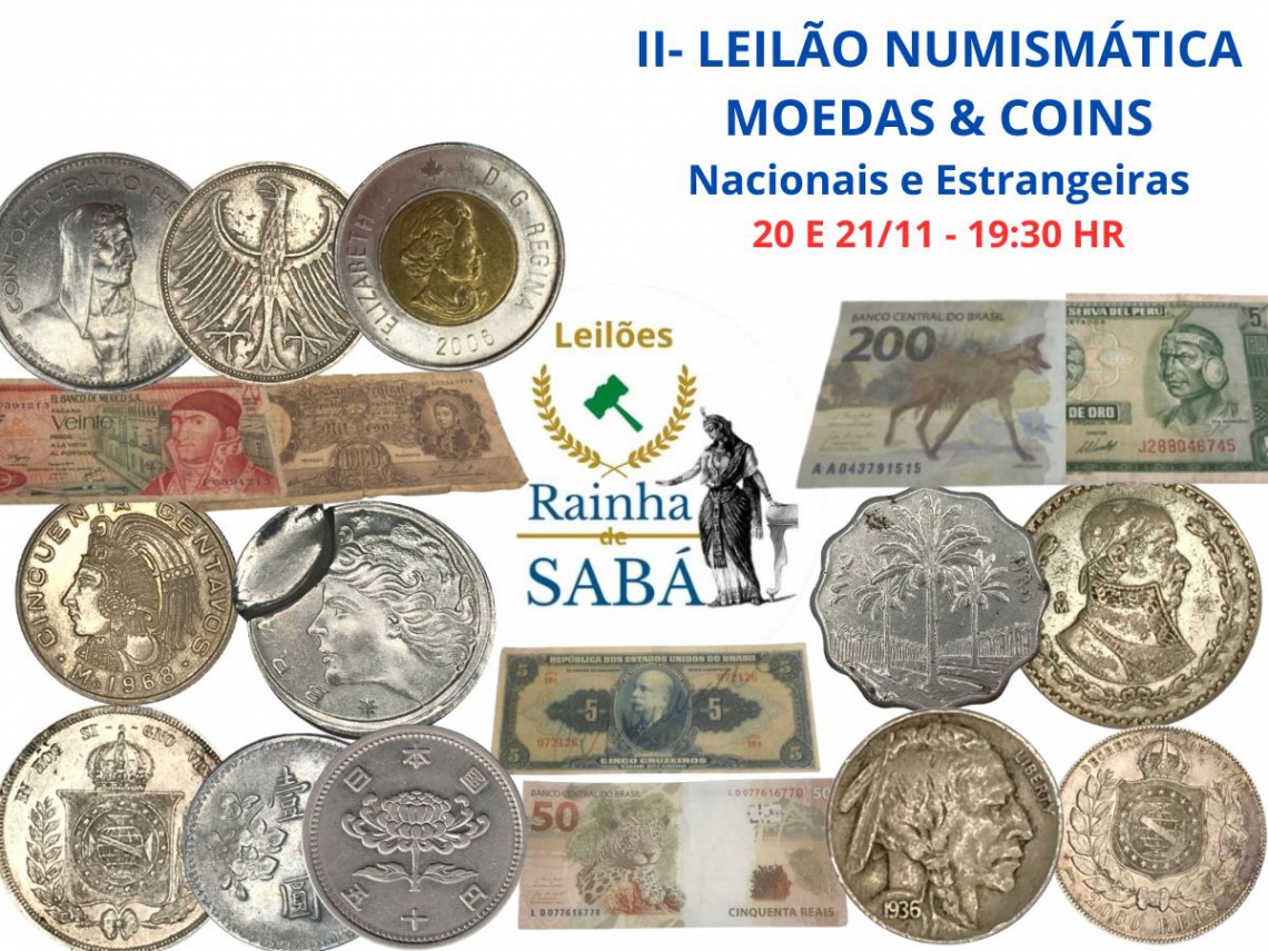 LEILÃO DE NUMISMÁTICA MOEDAS & COINS - NACIONAIS E ESTRANGEIRAS