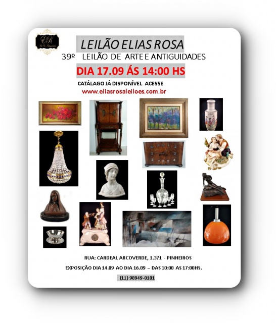 39º ELIAS ROSA LEILÃO DE ARTE E ANTIGUIDADES