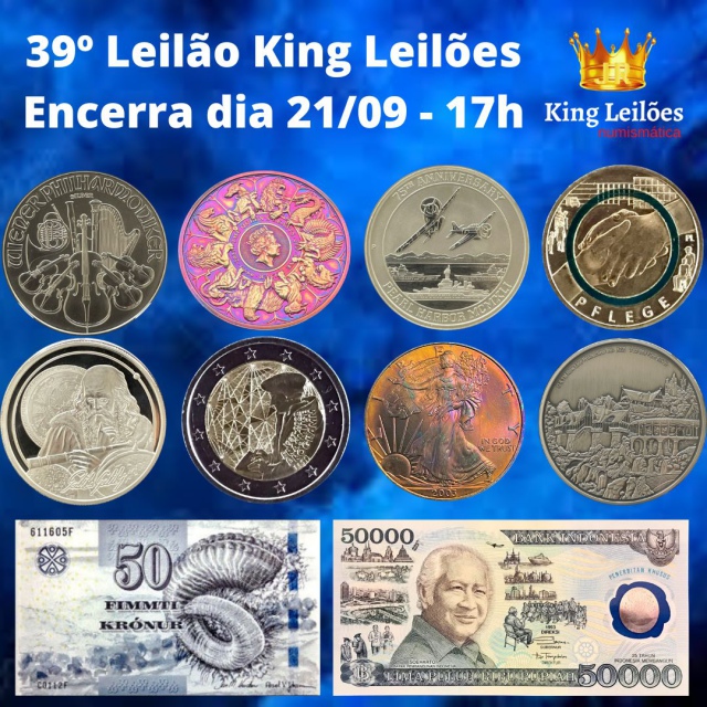 39º LEILÃO KING LEILÕES DE NUMISMÁTICA, MULTICOLECIONISMO E ANTIGUIDADE