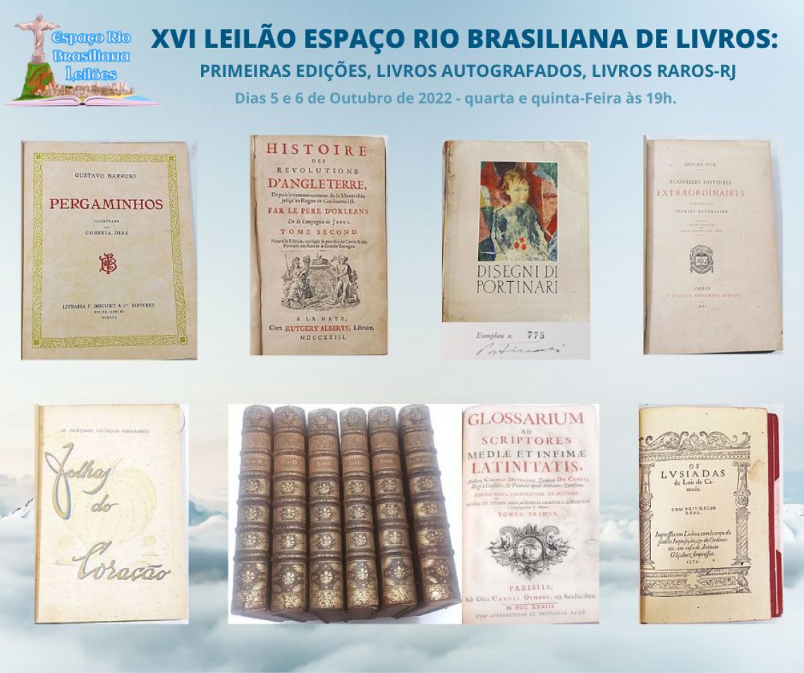 XVI LEILÃO ESPAÇO RIO BRASILIANA DE LIVROS: PRIMEIRAS EDIÇÕES, LIVROS AUTOGRAFADOS, LIVROS RAROS-RJ