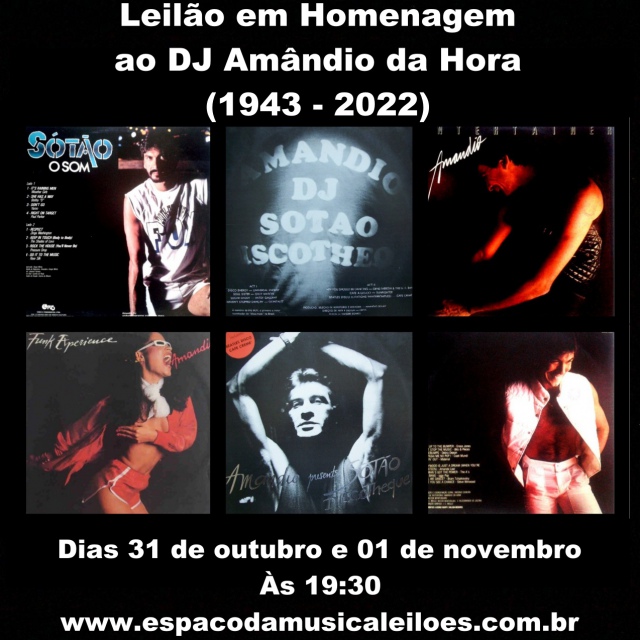19º Grande Leilão Espaço da Música - Na Ponta da Agulha - Homenagem DJ Amândio Da Hora (1943 - 2022)