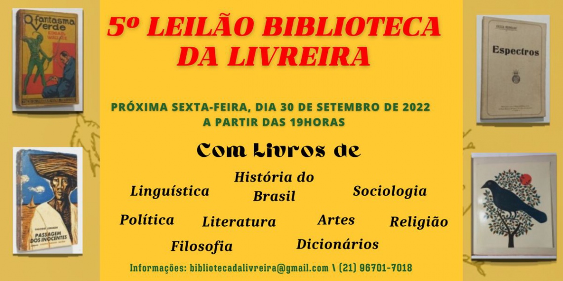 5º LEILÃO BIBLIOTECA DA LIVREIRA: LITERATURA - HISTÓRIA DO BRASIL - RELIGIÃO - POLÍTICA - FILOSOFIA
