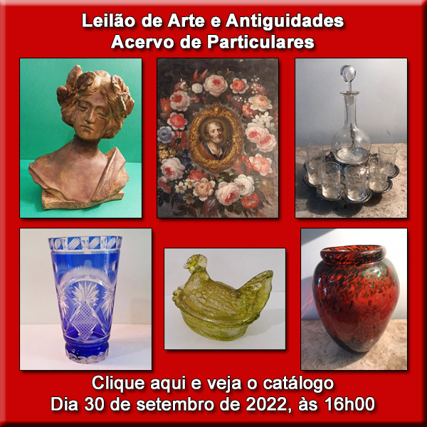 Leilão de Arte e Antiguidades - Acervo de Particulares - 30/09/2022 - às 16h00