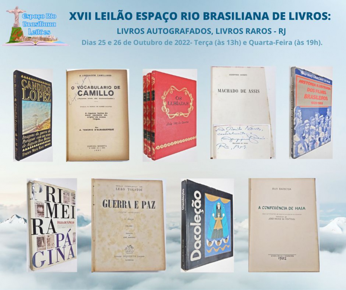 XVII LEILÃO ESPAÇO RIO BRASILIANA DE LIVROS: LIVROS AUTOGRAFADOS, LIVROS RAROS - RJ