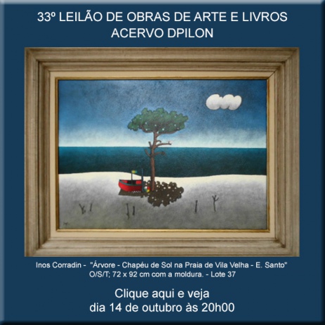 33º LEILÃO DE OBRAS DE ARTE E LIVROS - ACERVO DPILON