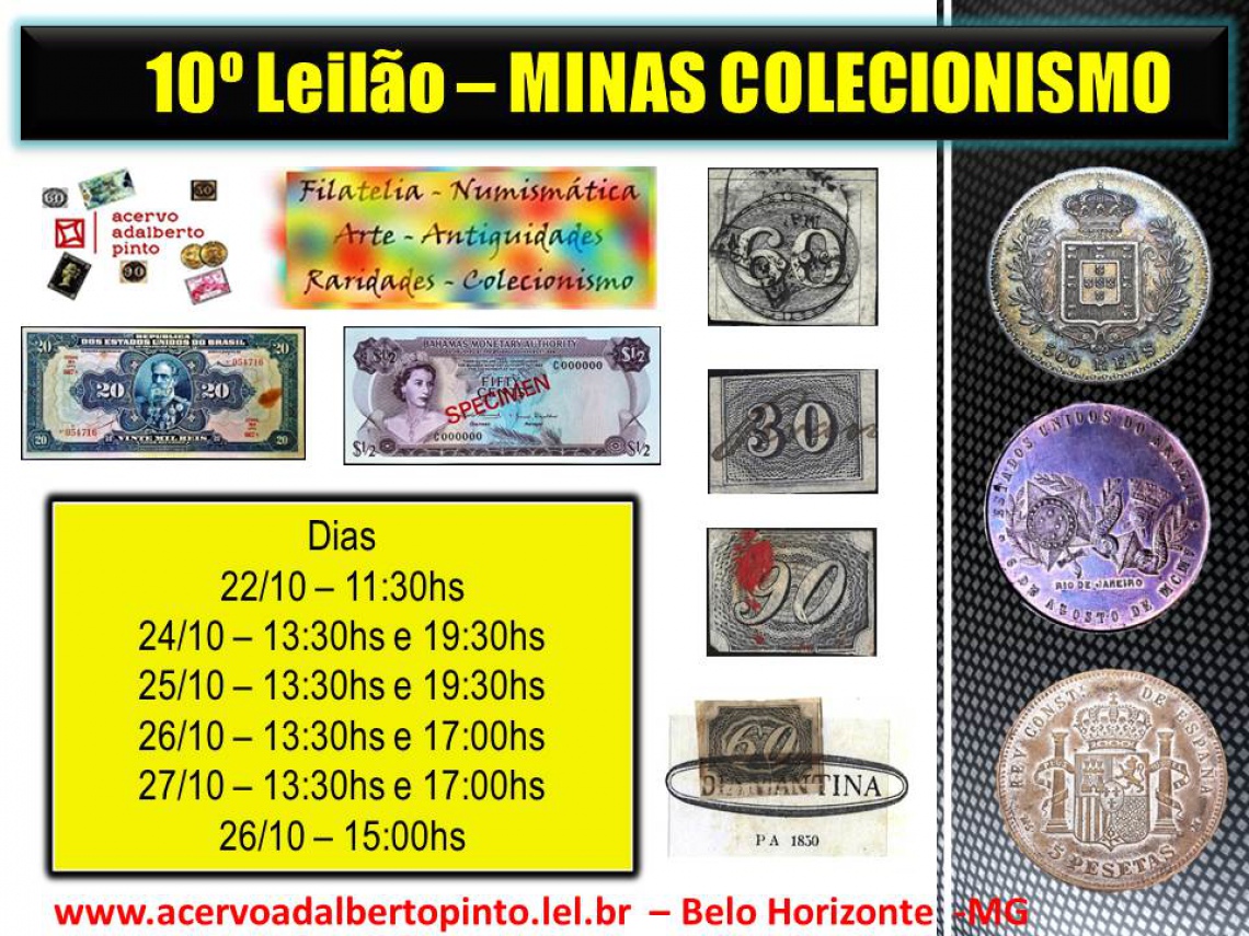 10º Leilão de Peças Notáveis de Numismática, Filatelia, Objetos de Arte, Colecionismo e Afins