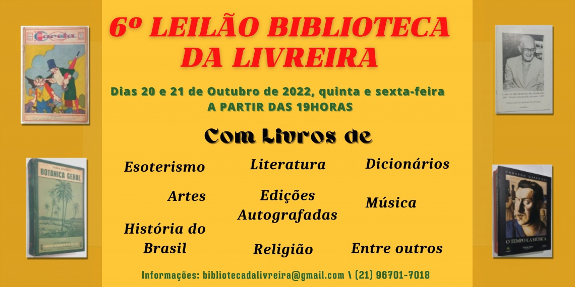 6º LEILÃO BIBLIOTECA DA LIVREIRA: LITERATURA - HISTÓRIA DO BRASIL - ARTE - ESOTERISMO - OUTROS