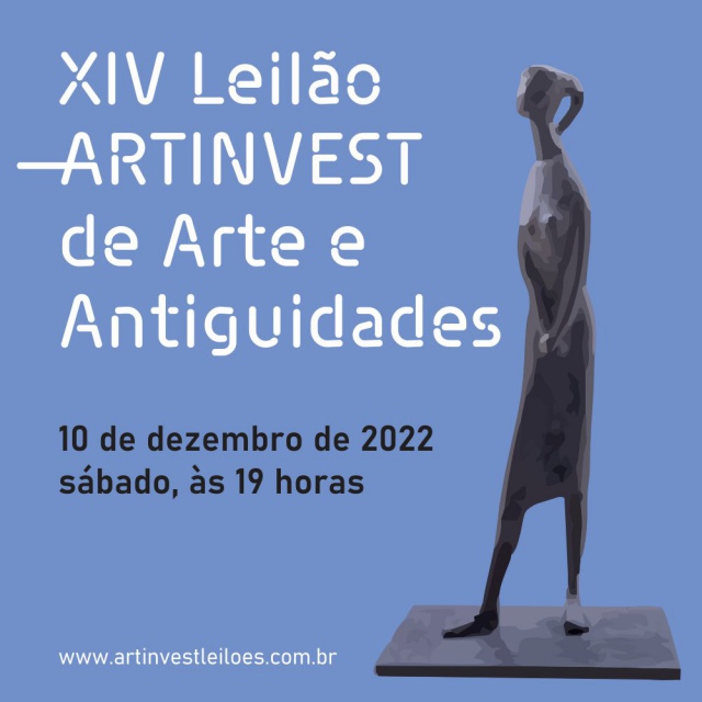 XIV LEILÃO ARTINVEST DE ARTE E ANTIGUIDADES