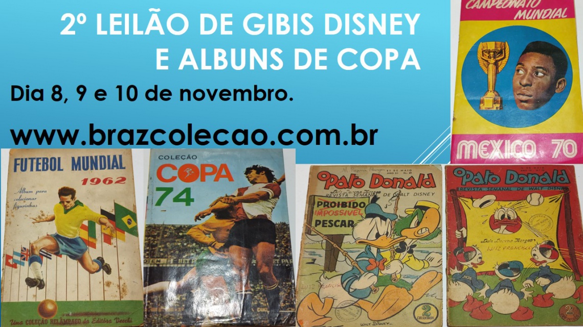 LEILÃO DE GIBIS DISNEY E ALBUM DE FIGURINHAS DAS COPAS E OUTROS
