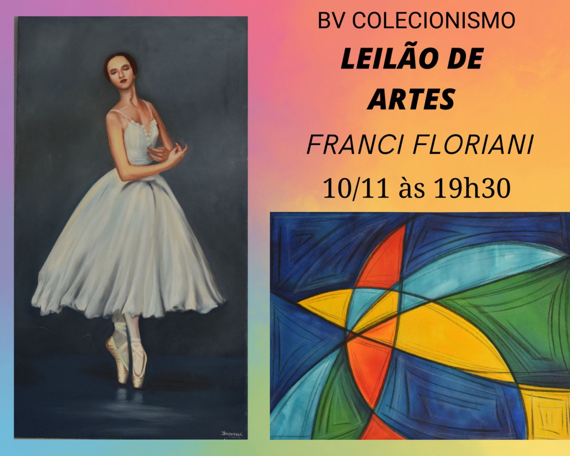 LEILÃO DE ARTES, Artista FRANCI FLORIANI