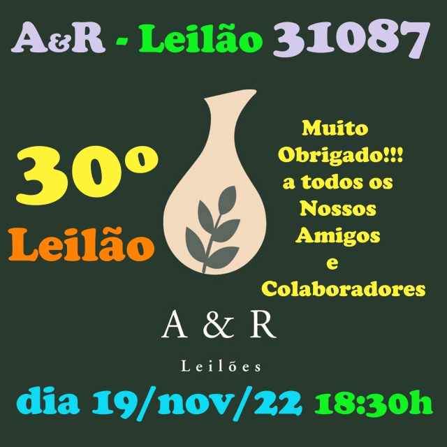 30º LEILÃO A&R DE COLECIONISMO EM GERAL - OBRIGADO A TODOS!!!