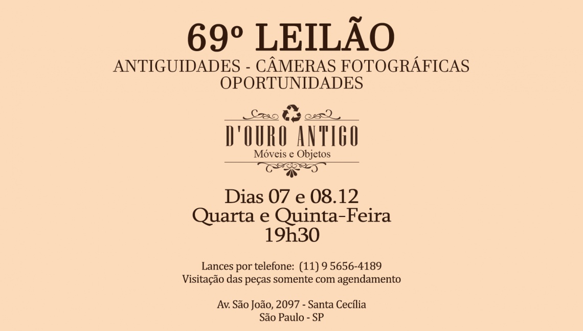 69º LEILÃO - ANTIGUIDADES, OPORTUNIDADES E CÂMERAS FOTOGRÁFICAS