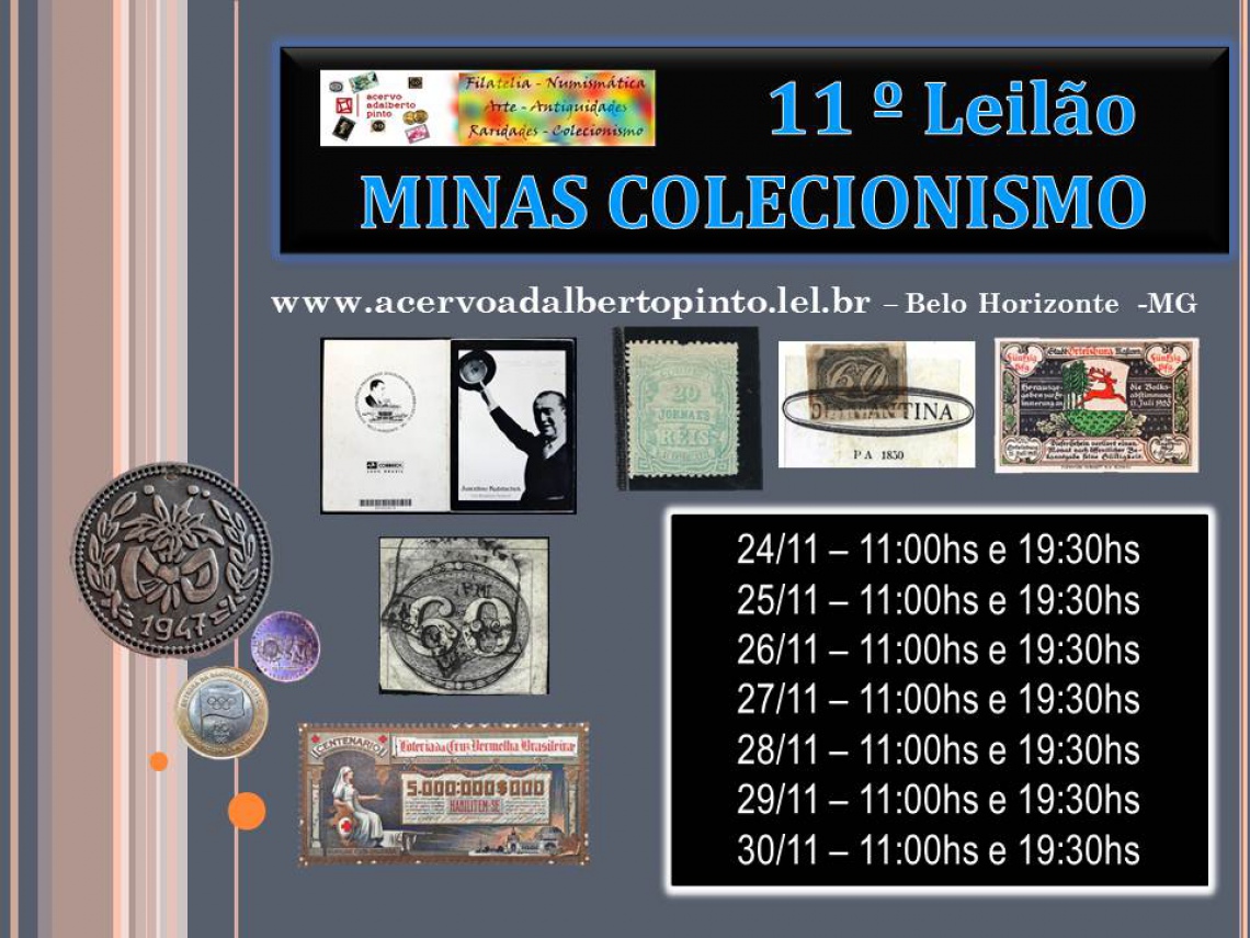 11º Leilão de Peças Notáveis de Numismática, Filatelia, Objetos de Arte, Colecionismo e Afins