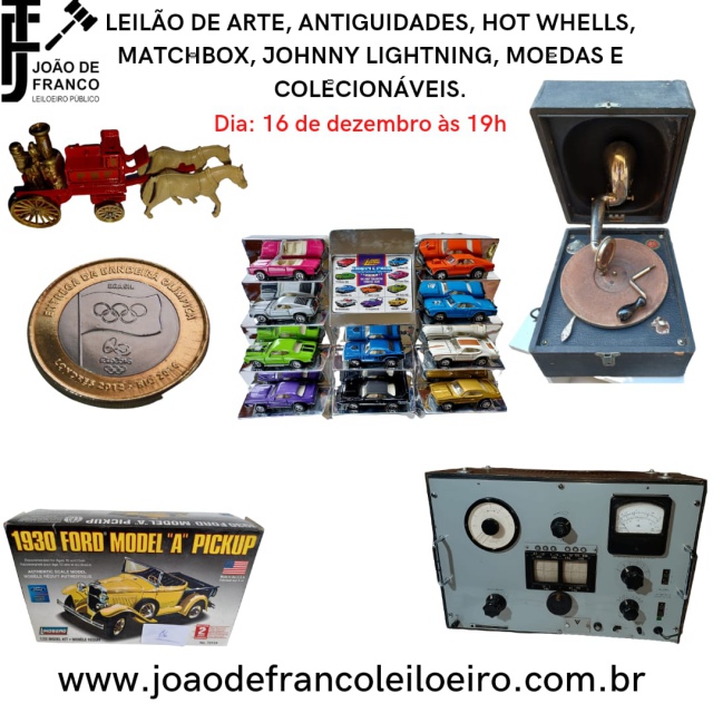 LEILÃO DE ARTE, ANTIGUIDADES, HOT WHELLS, MATCHBOX, JOHNNY LIGHTNING, MOEDAS E COLECIONÁVEIS.