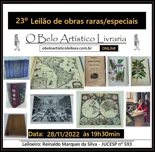 23º Leilão de Obras Raras/Especiais de O Belo Artístico