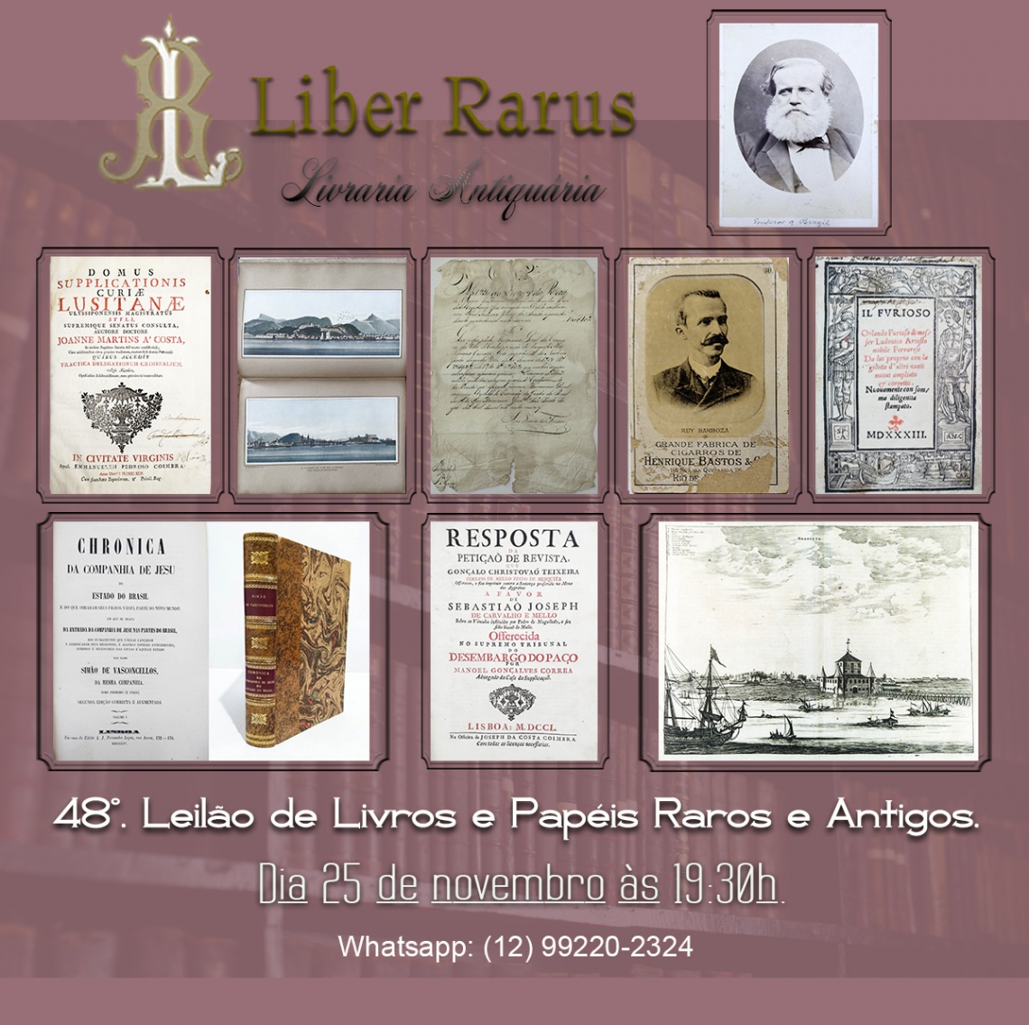 48º Leilão de Livros e Papéis Raros e Antigos - Liber Rarus - 25/11/2022 - 19:30h