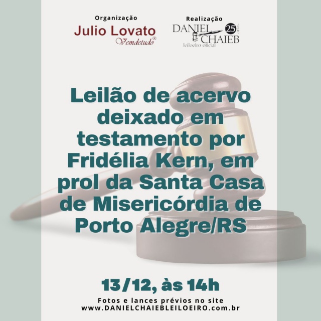 Leilão Beneficente Santa Casa Espólio Fridélia Kern