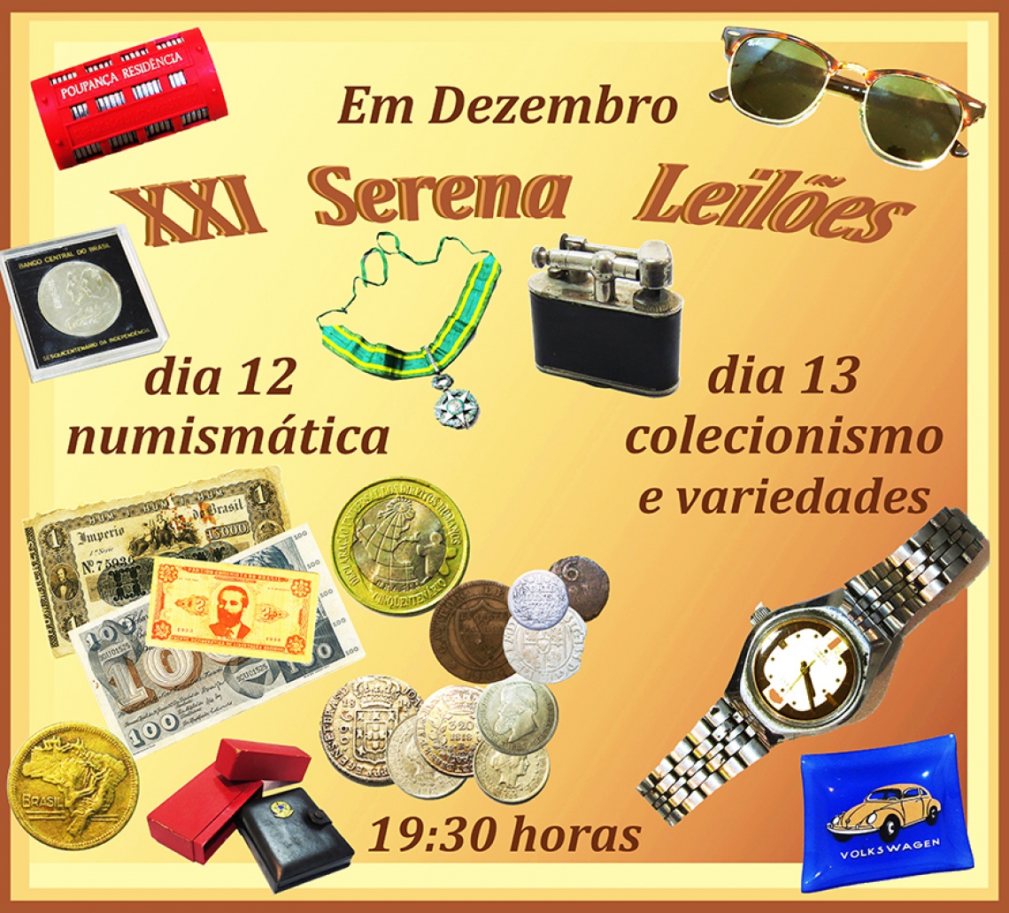 Serena Leilões XXI - Numismática, Colecionismo e Variedades